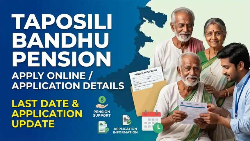 Taposili Bandhu Pension Apply